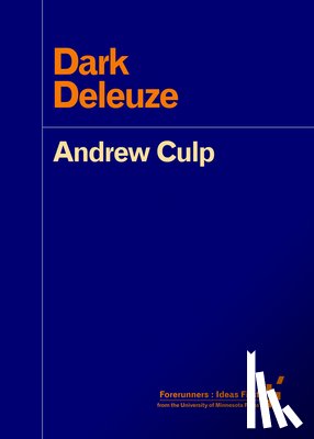 Culp, Andrew - Dark Deleuze