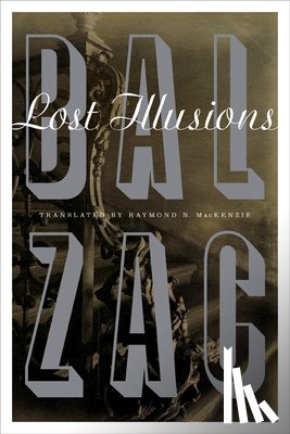 Balzac, Honore de - Lost Illusions