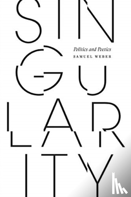 Weber, Samuel - Singularity