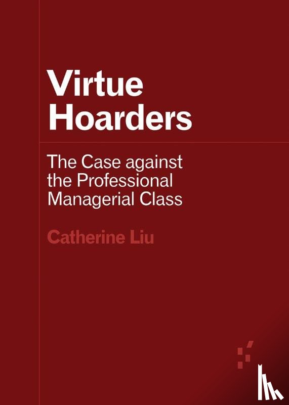 Liu, Catherine - Virtue Hoarders