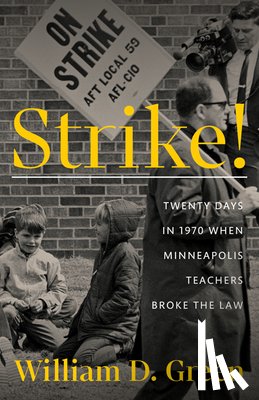 Green, William D. - Strike!