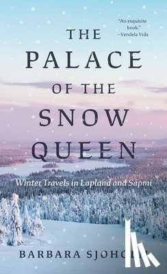 Sjoholm, Barbara - The Palace of the Snow Queen