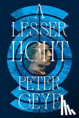 Geye, Peter - A Lesser Light