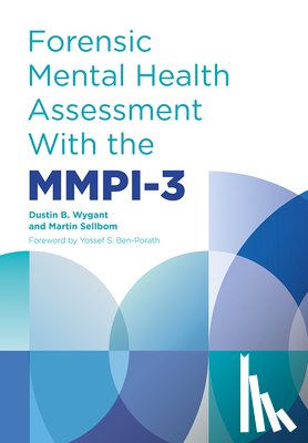 Wygant, Dustin, Sellbom, Martin - Forensic Mental Health Assessment with the MMPI-3