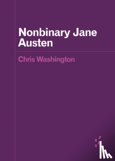 Washington, Chris - Nonbinary Jane Austen