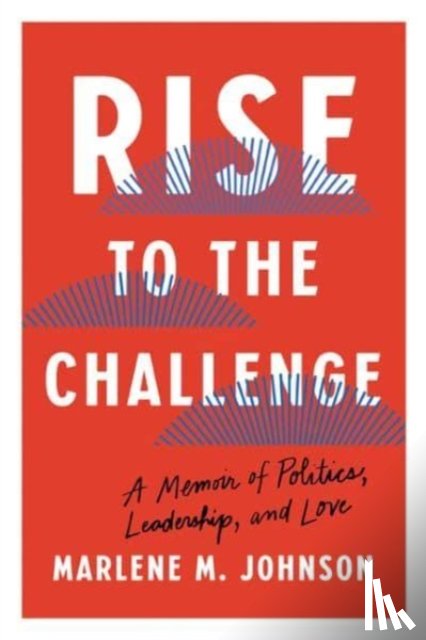 Johnson, Marlene M. - Rise to the Challenge
