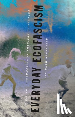 Menrisky, Alexander - Everyday Ecofascism