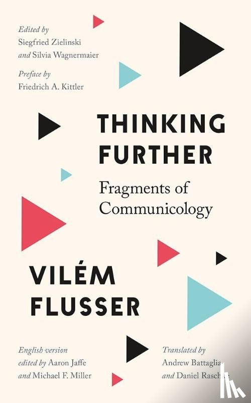 Flusser, Vilem - Thinking Further