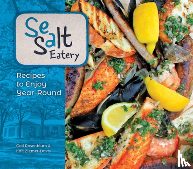 Rosenblum, Gail, Ziemer-Davis, Kait - Sea Salt Eatery