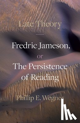 Wegner, Phillip E. - Late Theory
