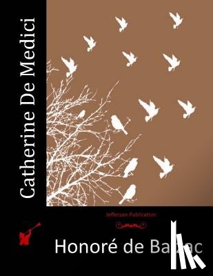 De Balzac, Honore - Catherine De Medici