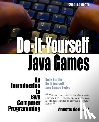 Darst, Leah - Do-It-Yourself Java Games: An Introduction to Java Computer Programming