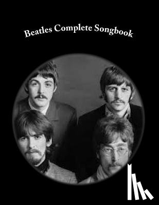 G, Sal - Beatles Complete Songbook: Beatles Easy Read Complete Songbook