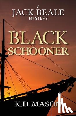Mason, K. D. - Black Schooner