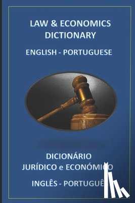 Bastida Sánchez, Esteban - Law & Economics Dictionary English Portuguese