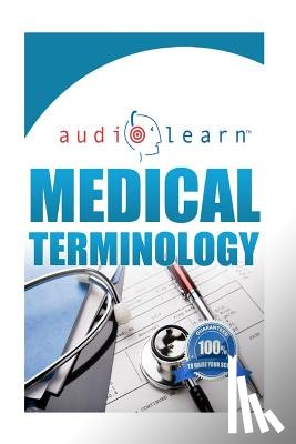 Team, Audiolearn Content - Medical Terminology AudioLearn