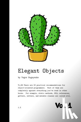 Bugayenko, Yegor - Elegant Objects