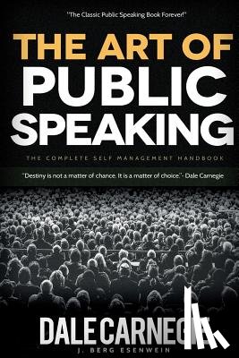 Carnegie, Dale - The Art of Public Speaking