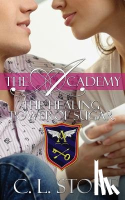 Stone, C. L. - The Healing Power of Sugar