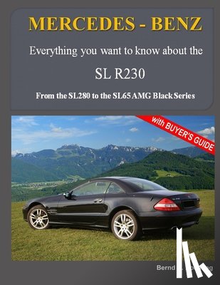 S Koehling, Bernd - MERCEDES-BENZ, The modern SL cars, The R230