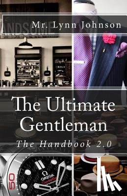 Johnson, Lynn - The Ultimate Gentleman: The Handbook 2.0