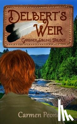 Peone, Carmen - Delbert's Weir