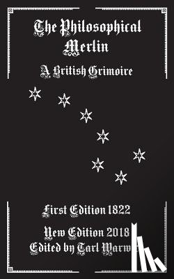 Warwick, Tarl - The Philosophical Merlin: A British Grimoire