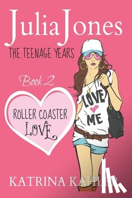 Kahler, Katrina - Julia Jones - The Teenage Years
