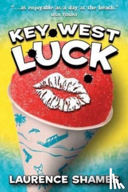 Shames, Laurence - Key West Luck