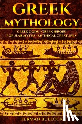 Bullock, Herman - Greek Mythology