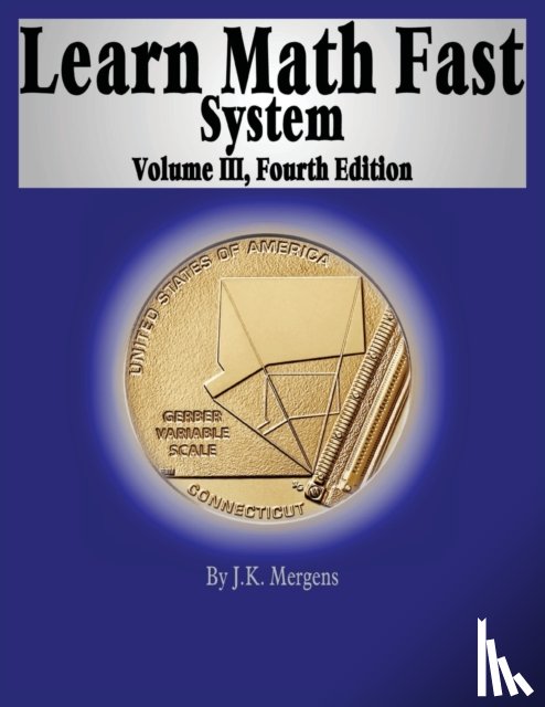 Mergens, J K - Learn Math Fast System Volume III