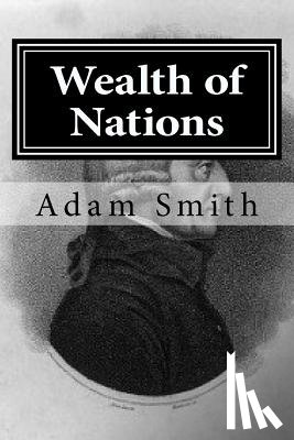 Smith, Adam - Wealth of Nations