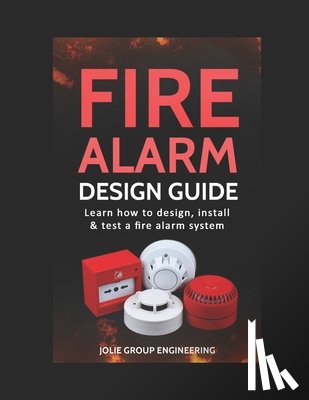 Engineering, Jolie Group - Fire Alarm Design Guide