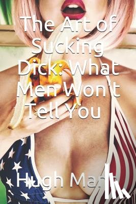 Mann, Hugh - The Art of Sucking Dick