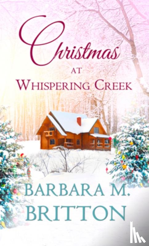 Britton, Barbara M. - Christmas at Whispering Creek