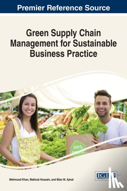  - Green Supply Chain Management for Sustainable Business Practice