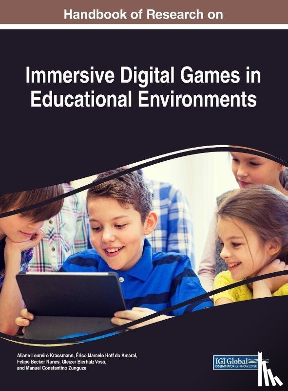  - Handbook of Research on Immersive Digital Games in Educational Environments