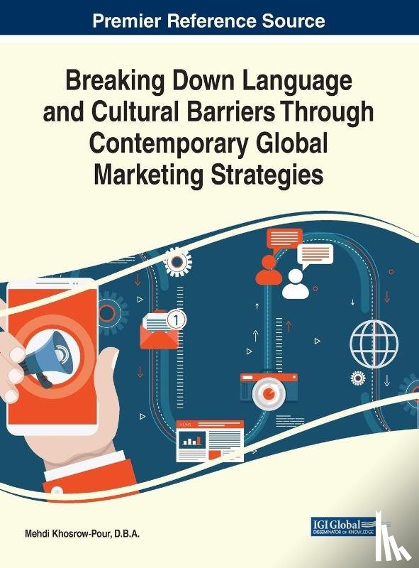  - Breaking Down Language and Cultural Barriers through Contemporary Global Marketing Strategies