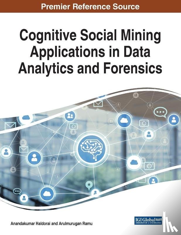  - Cognitive Social Mining Applications in Data Analytics and Forensics