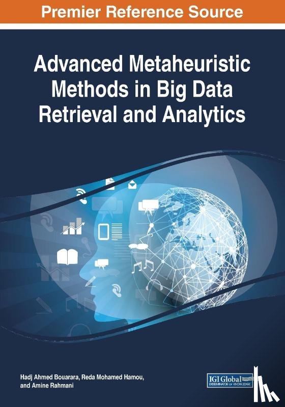  - Advanced Metaheuristic Methods in Big Data Retrieval and Analytics