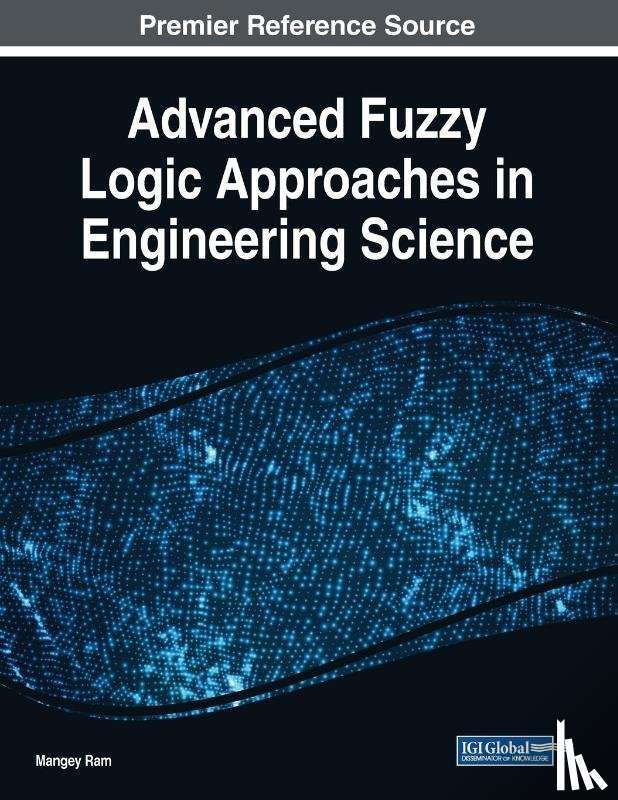  - Advanced Fuzzy Logic Approaches in Engineering Science