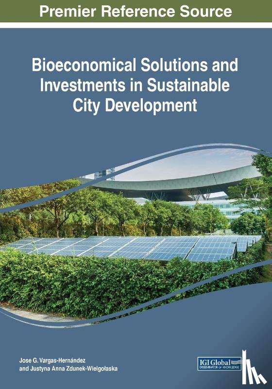  - Bioeconomical Solutions and Investments in Sustainable City Development