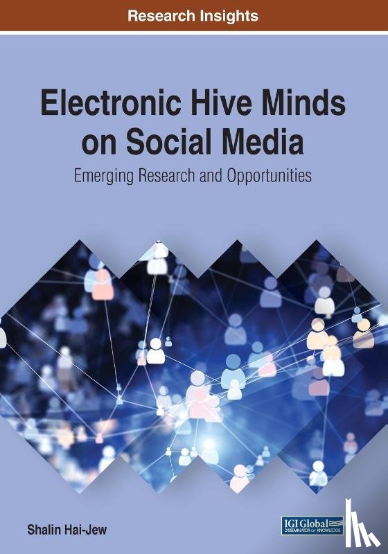 Hai-Jew, Shalin - Electronic Hive Minds on Social Media