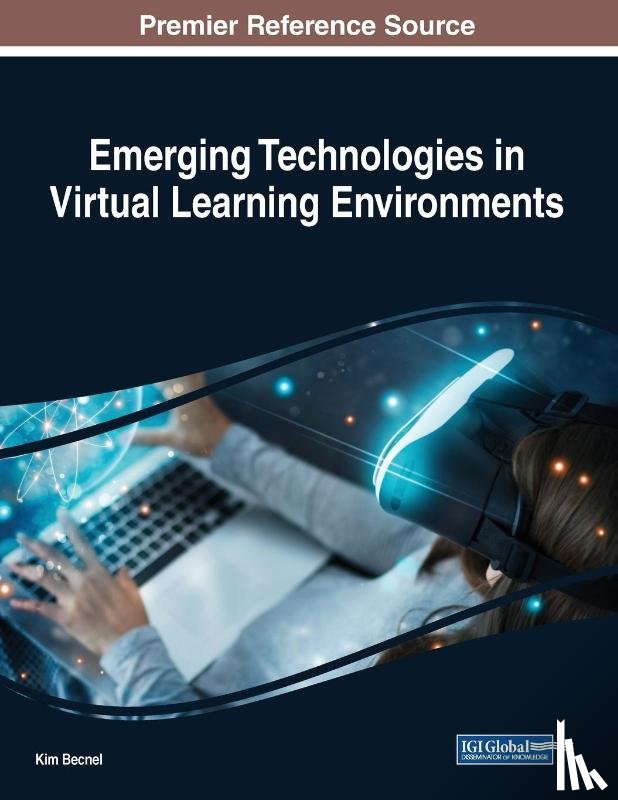  - Emerging Technologies in Virtual Learning Environments
