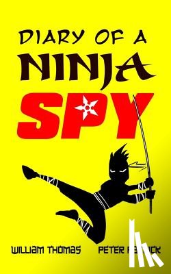Patrick, Peter - Diary of a Ninja Spy