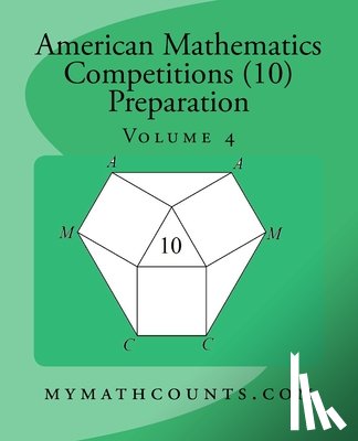 Chen, Jane - American Mathematics Competitions (AMC 10) Preparation (Volume 4)
