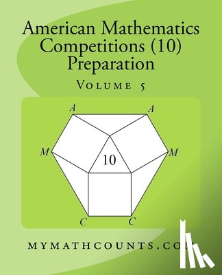 Chen, Yongcheng - American Mathematics Competitions (AMC 10) Preparation (Volume 5)