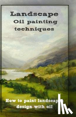 Publication, Gala - Oil painting techniques: how to paint landscapes design with oil