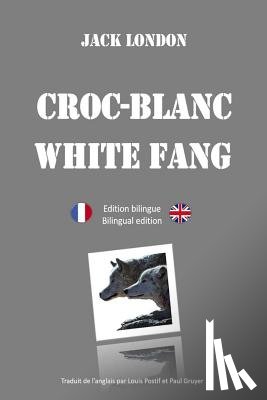 Postif, Louis - Croc-Blanc - Edition bilinge