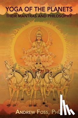Weltefrede, Pieter - Yoga of the Planets: Their Mantras and Philosophy